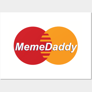 Meme Daddy Posters and Art